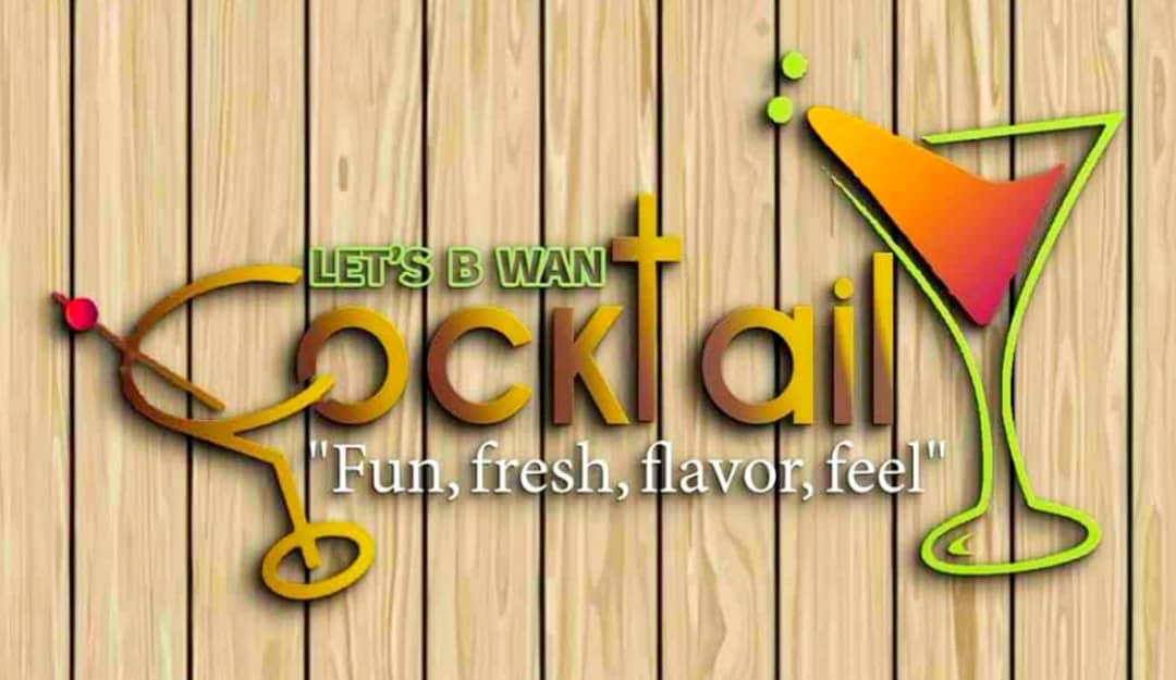 Lets B Wan Cocktail, producers of local Ghanaian drinks and fresh fruit drinks